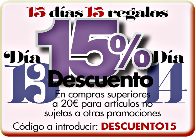 DIAS 13 Y 14 de la promoción 15 DÍAS 15 REGALOS