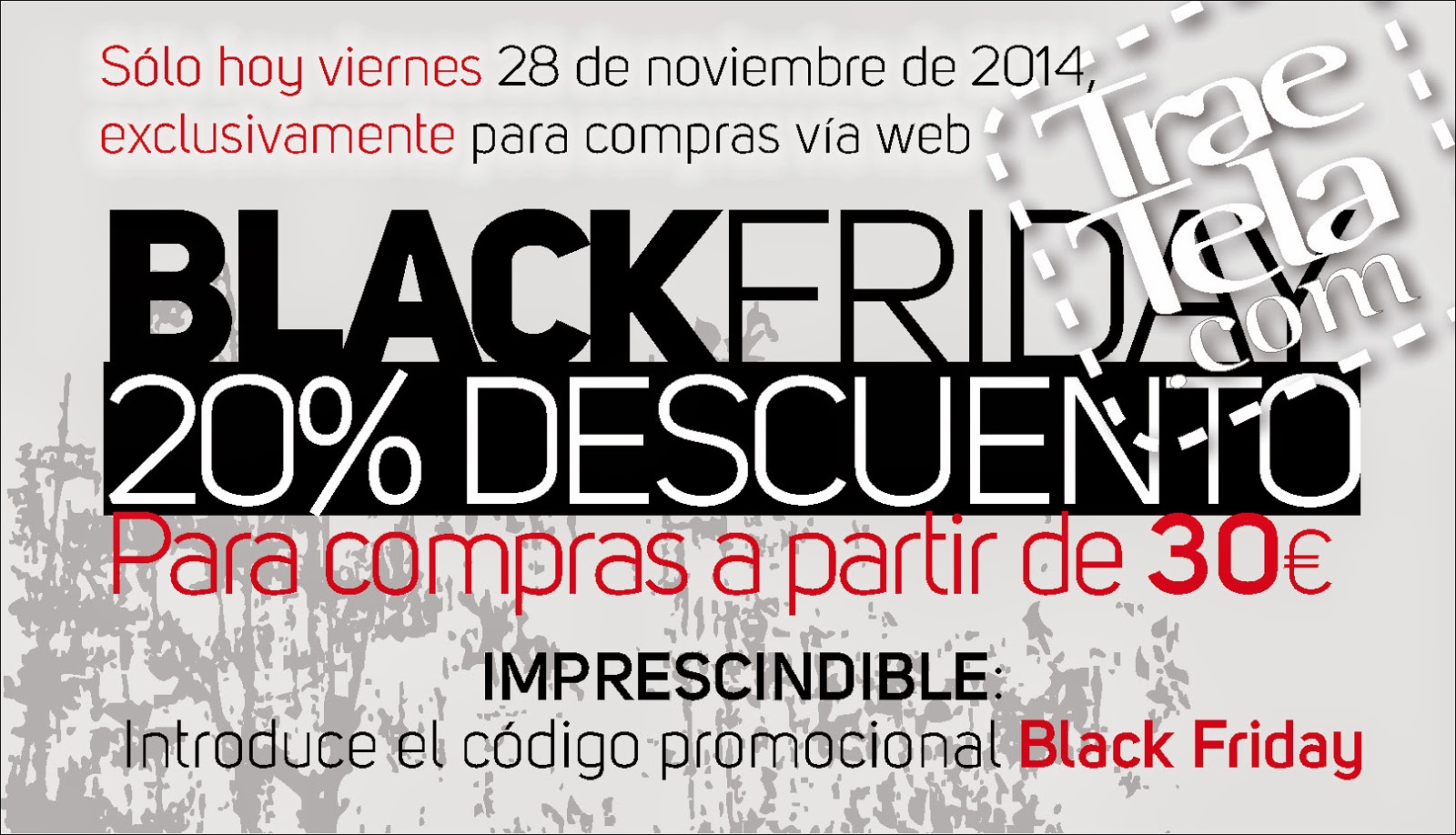 BLACK FRIDAY EN TRAETELA